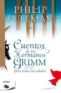 CUENTOS DE LOS HERMANOS GRIMM PARA TODAS LAS EDADES | 9788498728972 | PULLMAN,PHILIP | Llibreria La Font de Mimir - Llibreria online Barcelona - Comprar llibres català i castellà