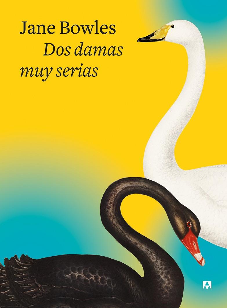 DOS DAMAS MUY SERIAS | 9788433928542 | BOWLES, JANE | Llibreria La Font de Mimir - Llibreria online Barcelona - Comprar llibres català i castellà