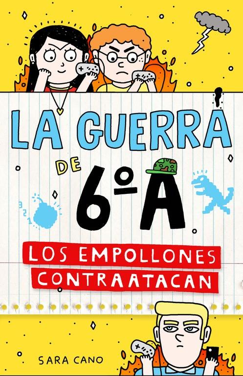 LOS EMPOLLONES CONTRATACAN (LA GUERRA DE 6º A 2) | 9788420483351 | CANO, SARA | Llibreria La Font de Mimir - Llibreria online Barcelona - Comprar llibres català i castellà