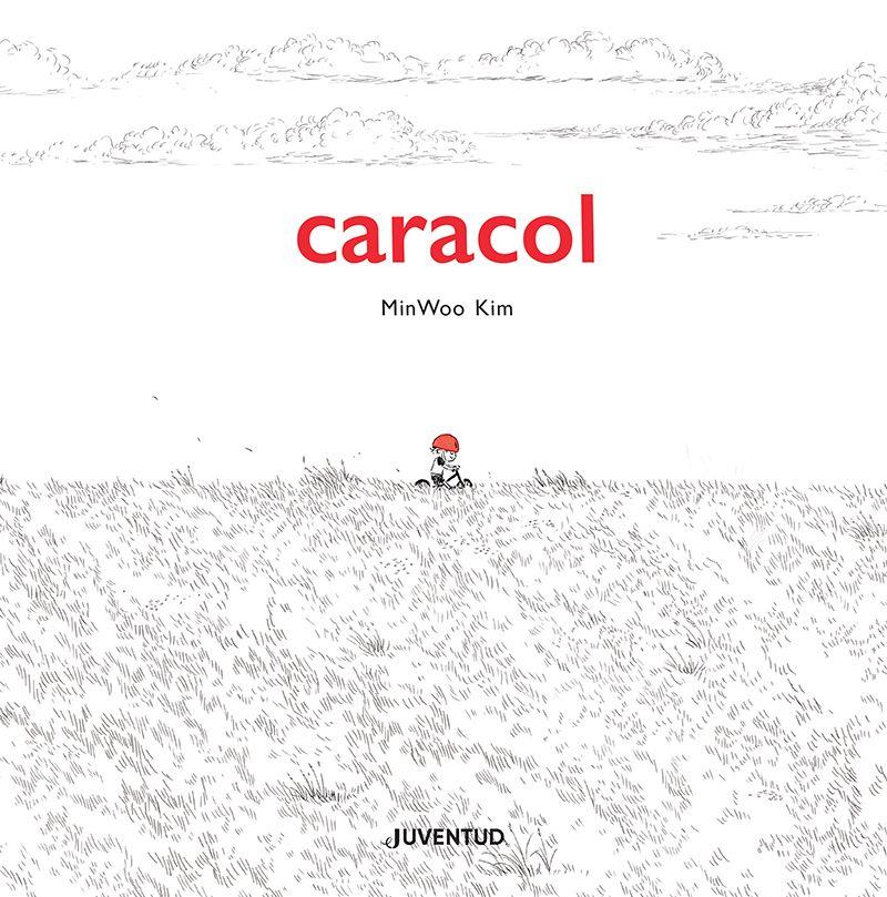 CARACOL | 9788426148018 | KIM, MINU | Llibreria La Font de Mimir - Llibreria online Barcelona - Comprar llibres català i castellà