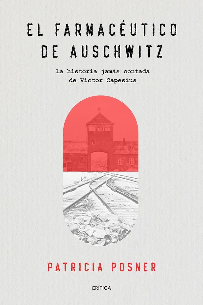 EL FARMACÉUTICO DE AUSCHWITZ | 9788491991588 | POSNER, PATRICIA | Llibreria La Font de Mimir - Llibreria online Barcelona - Comprar llibres català i castellà