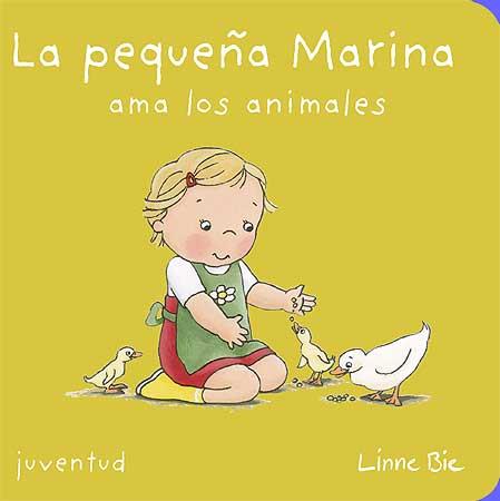 LA PEQUEÑA MARINA AMA A LOS ANIMALES | 9788426138736 | BIE, LINE | Llibreria La Font de Mimir - Llibreria online Barcelona - Comprar llibres català i castellà