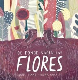 DONDE NACEN LAS FLORES | 9789508894670 | LANAE, DANIEL | Llibreria La Font de Mimir - Llibreria online Barcelona - Comprar llibres català i castellà