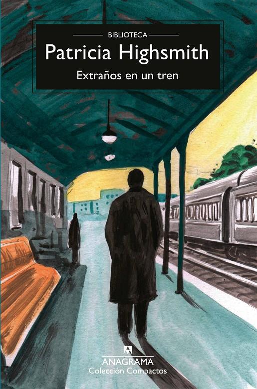 EXTRAÑOS EN UN TREN | 9788433929051 | HIGHSMITH, PATRICIA | Llibreria La Font de Mimir - Llibreria online Barcelona - Comprar llibres català i castellà