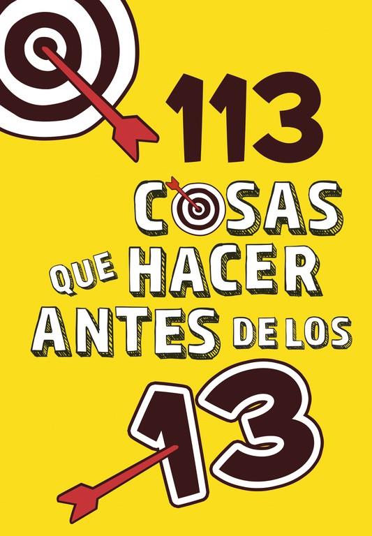 113 COSAS QUE HACER ANTES DE LOS 13 | 9788420486772 | VARIOS AUTORES, | Llibreria La Font de Mimir - Llibreria online Barcelona - Comprar llibres català i castellà