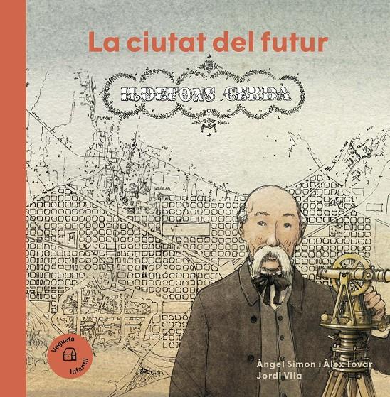 ILDEFONS CERDÀ | 9788417137519 | SIMON, ÀNGEL/TOVAR, ÀLEX | Llibreria La Font de Mimir - Llibreria online Barcelona - Comprar llibres català i castellà