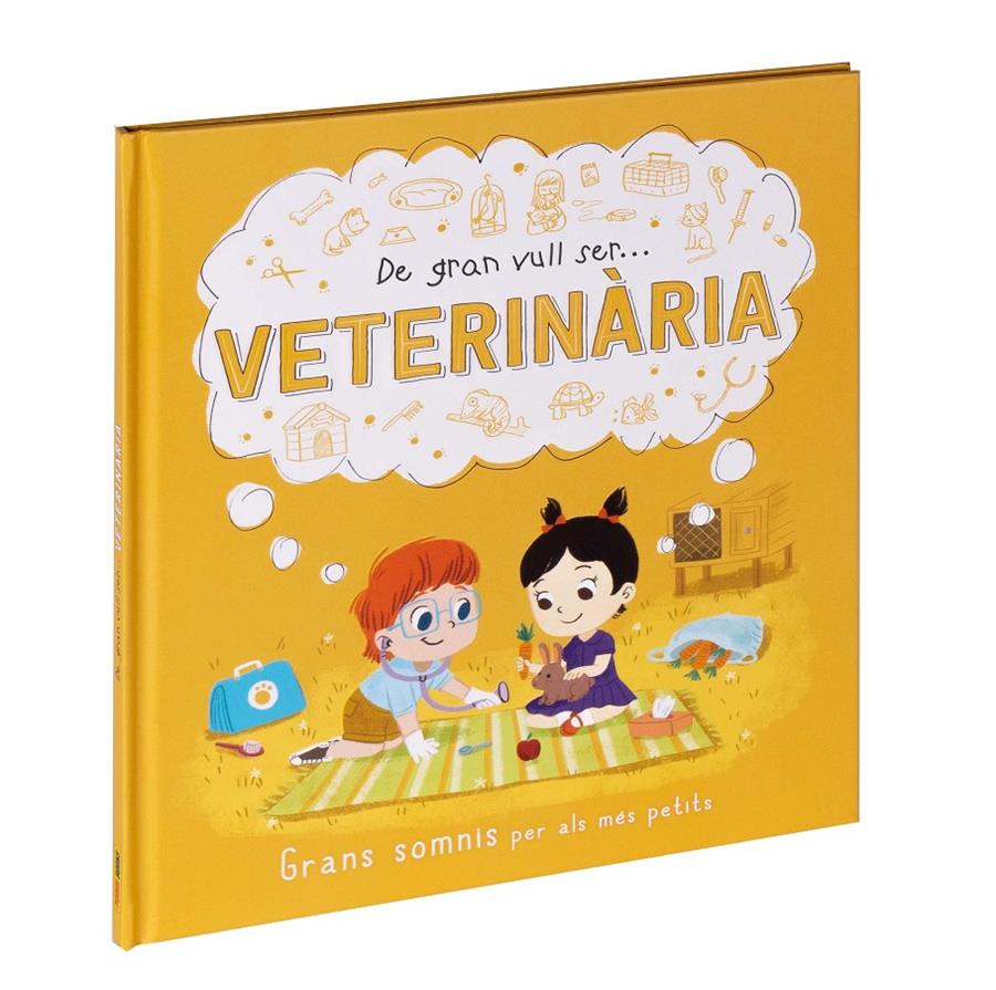 DE GRAN VULL SER... VETERINÀRIA | 9788411015523 | Llibreria La Font de Mimir - Llibreria online Barcelona - Comprar llibres català i castellà