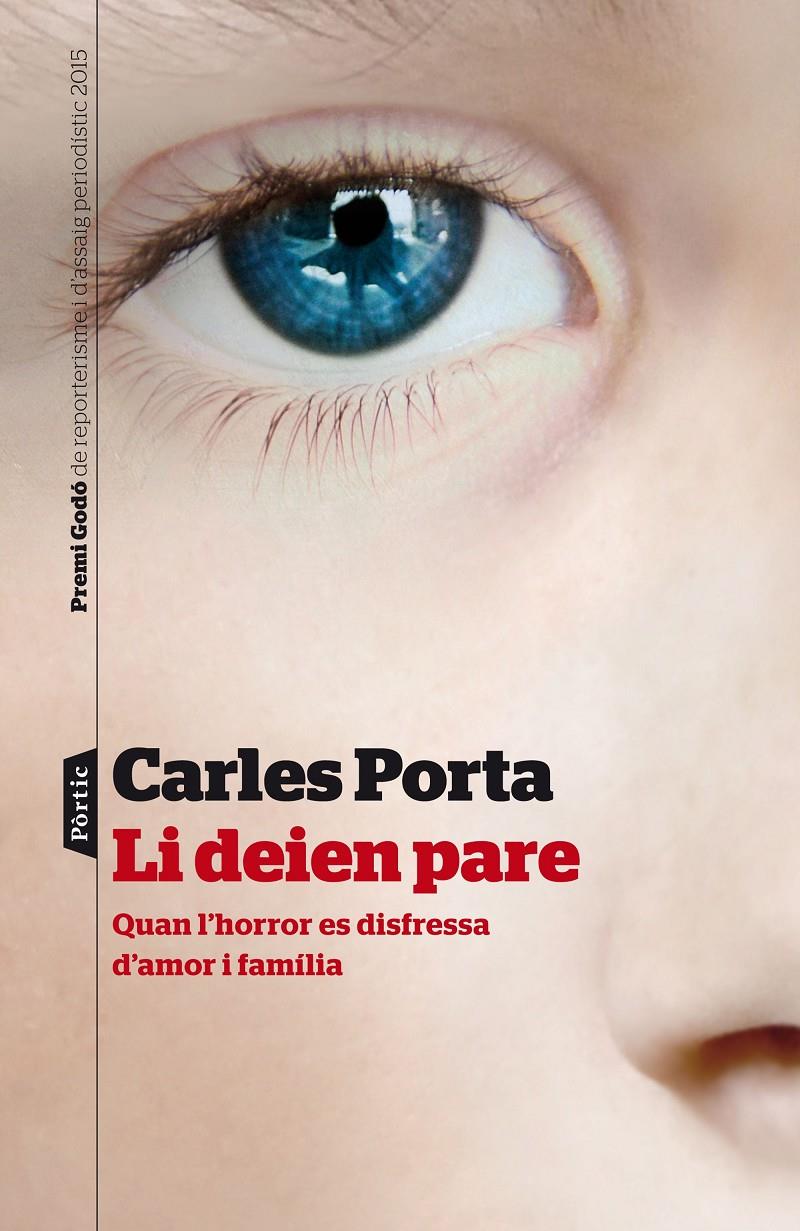 LI DEIEN PARE | 9788498093599 | CARLES PORTA | Llibreria La Font de Mimir - Llibreria online Barcelona - Comprar llibres català i castellà