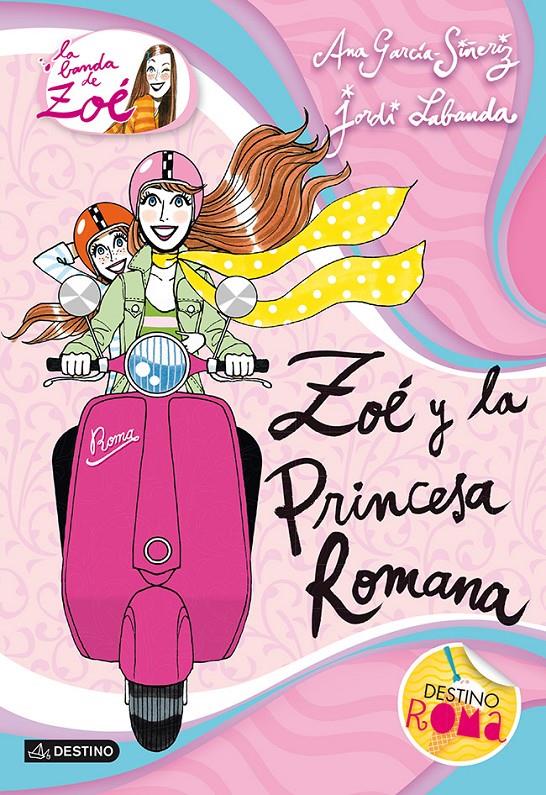 ZOE EN ROMA | 9788408038276 | ANA GARCIA-SIÑERIZ | Llibreria La Font de Mimir - Llibreria online Barcelona - Comprar llibres català i castellà