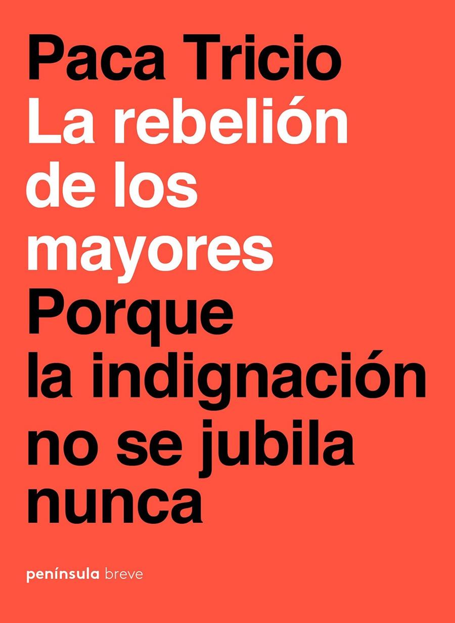 LA REBELIÓN DE LOS MAYORES | 9788499427348 | TRICIO, PACA | Llibreria La Font de Mimir - Llibreria online Barcelona - Comprar llibres català i castellà