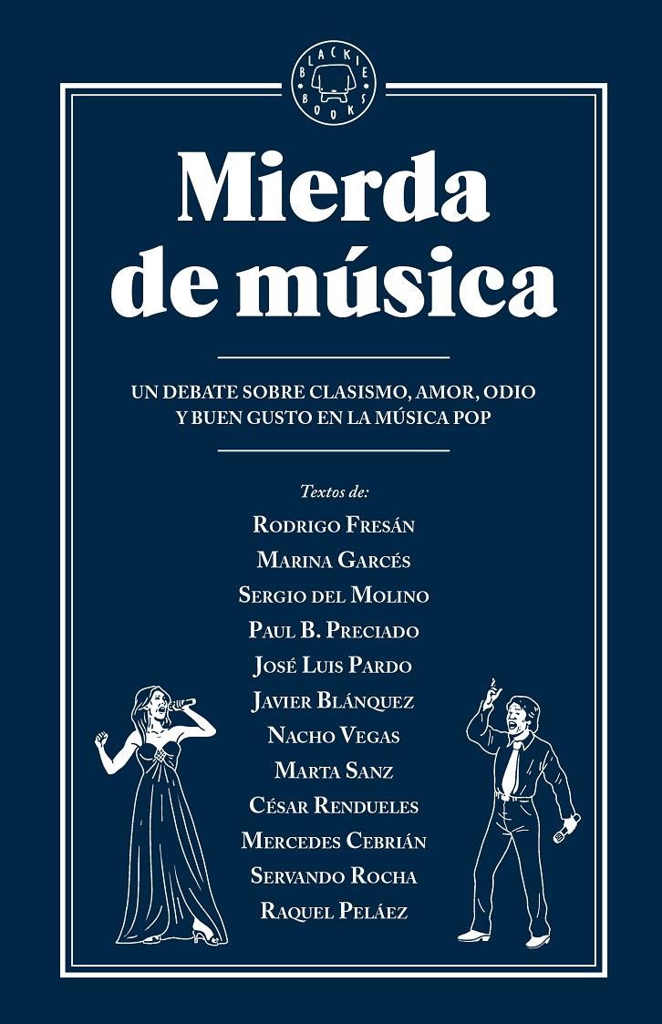 MIERDA DE MÚSICA | 9788416290956 | NACHO VEGAS, SERGIO DEL MOLINO, MARTA SANZ, MARINA GARCÉS... | Llibreria La Font de Mimir - Llibreria online Barcelona - Comprar llibres català i castellà