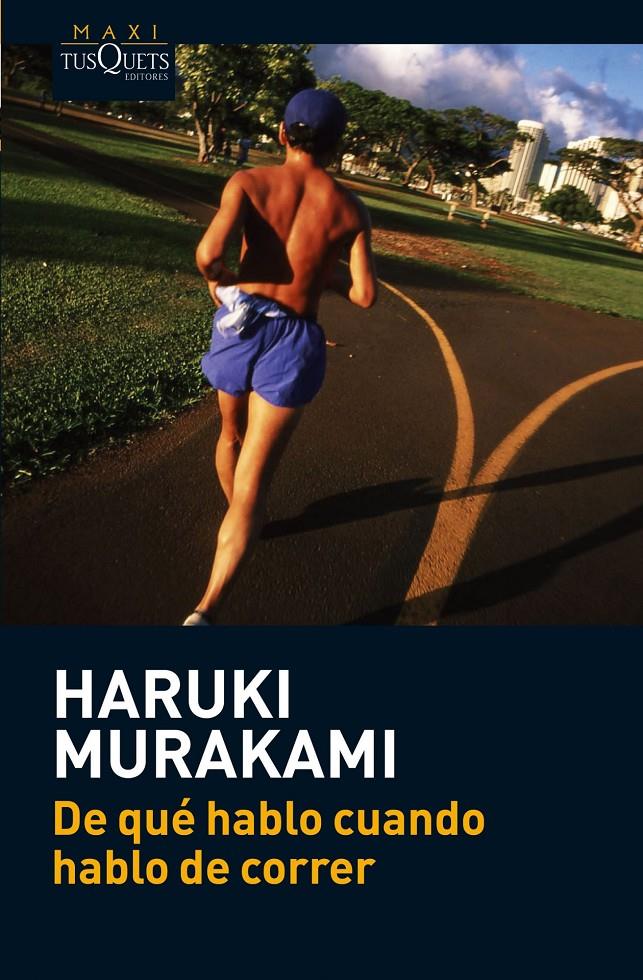 DE QUE HABLO CUANDO HABLO DE CORRER | 9788483835937 | MURAKAMI, HARUKI | Llibreria La Font de Mimir - Llibreria online Barcelona - Comprar llibres català i castellà