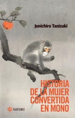 HISTORIA DE LA MUJER CONVERTIDA EN MONO | 9788419035950 | TANIZAKI, JUNICHIRO | Llibreria La Font de Mimir - Llibreria online Barcelona - Comprar llibres català i castellà