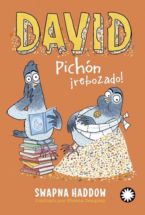 DAVID PICHÓN, ¡REBOZADO! | 9788419401755 | HADDOW, SWAPNA | Llibreria La Font de Mimir - Llibreria online Barcelona - Comprar llibres català i castellà