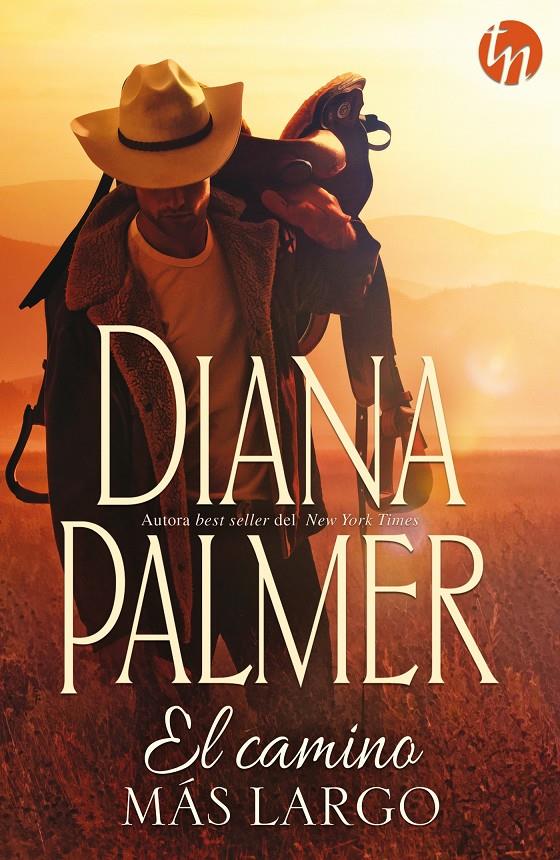 EL CAMINO MÁS LARGO | 9788468756301 | PALMER, DIANA | Llibreria La Font de Mimir - Llibreria online Barcelona - Comprar llibres català i castellà