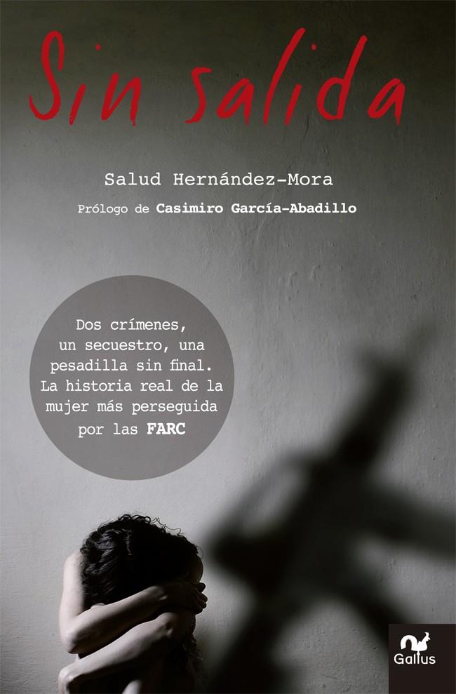 SIN SALIDA | 9788483564677 | HERNÁNDEZ MORA, SALUD | Llibreria La Font de Mimir - Llibreria online Barcelona - Comprar llibres català i castellà