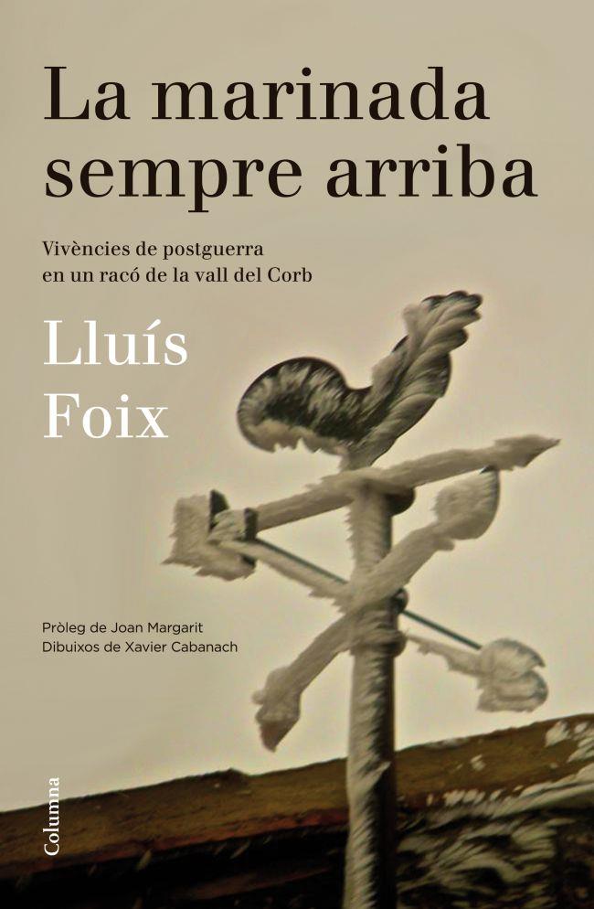 LA MARINADA SEMPRE ARRIBA | 9788466416313 | FOIX, LLUIS | Llibreria La Font de Mimir - Llibreria online Barcelona - Comprar llibres català i castellà