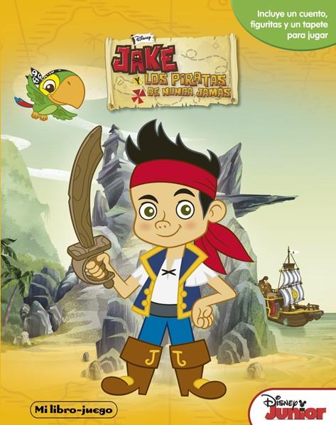 JAKE Y LOS PIRATAS. MI LIBRO-JUEGO | 9788499515793 | DISNEY | Llibreria La Font de Mimir - Llibreria online Barcelona - Comprar llibres català i castellà