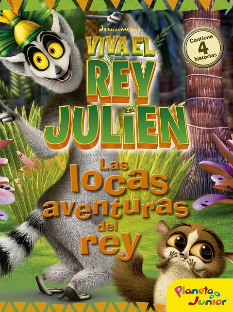 VIVA EL REY JULIEN. LAS LOCAS AVENTURAS DEL REY | 9788408152491 | DREAMWORKS | Llibreria La Font de Mimir - Llibreria online Barcelona - Comprar llibres català i castellà