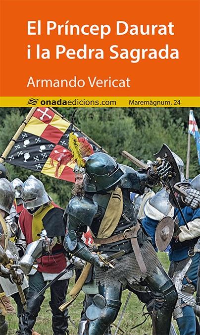 EL PRÍNCEP DAURAT I LA PEDRA SAGRADA | 9788417638153 | VERICAT CLIMENT, ARMANDO | Llibreria La Font de Mimir - Llibreria online Barcelona - Comprar llibres català i castellà