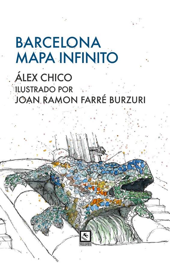 BARCELONA. MAPA INFINITO | 9788412626773 | CHICO, ÁLEX | Llibreria La Font de Mimir - Llibreria online Barcelona - Comprar llibres català i castellà