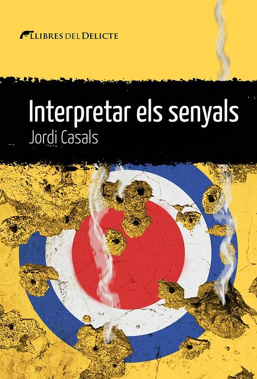 INTERPRETAR ELS SENYALS | 9788419415363 | CASALS I MERCHÁN, JORDI | Llibreria La Font de Mimir - Llibreria online Barcelona - Comprar llibres català i castellà