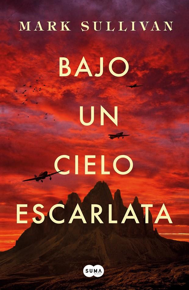 BAJO UN CIELO ESCARLATA | 9788491292975 | SULLIVAN, MARK T. | Llibreria La Font de Mimir - Llibreria online Barcelona - Comprar llibres català i castellà