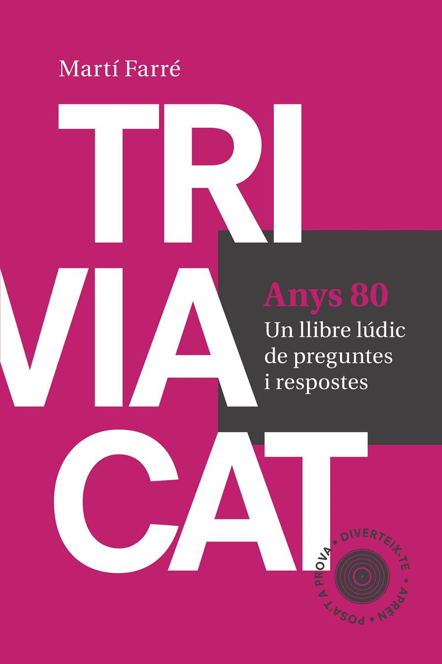 TRIVIACAT ANYS 80 | 9788415307181 | FARRÉ SENDER, MARTÍ | Llibreria La Font de Mimir - Llibreria online Barcelona - Comprar llibres català i castellà