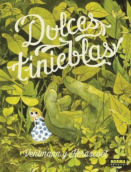 DULCES TINIEBLAS | 9788467971712 | KERASCOET/VEHLMANN | Llibreria La Font de Mimir - Llibreria online Barcelona - Comprar llibres català i castellà