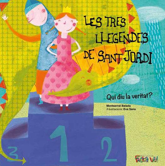 LES TRES LLEGENDES DE SANT JORDI. QUI DIU LA VERITAT? | 9788494305160 | BALADA HERRERA, MONTSERRAT | Llibreria La Font de Mimir - Llibreria online Barcelona - Comprar llibres català i castellà