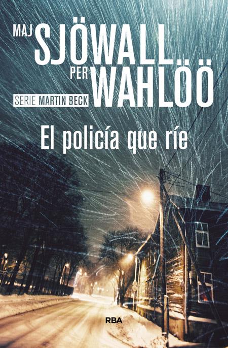 EL POLICÍA QUE RÍE | 9788490566992 | SJOWALL , MAJ/WAHLOO , PER | Llibreria La Font de Mimir - Llibreria online Barcelona - Comprar llibres català i castellà