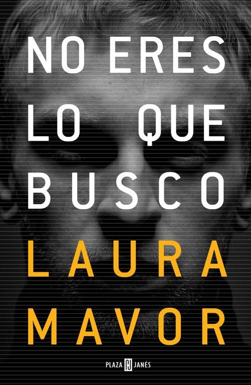 NO ERES LO QUE BUSCO | 9788401018923 | MAVOR, LAURA | Llibreria La Font de Mimir - Llibreria online Barcelona - Comprar llibres català i castellà