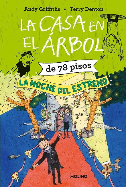 LA CASA EN EL ÁRBOL DE 78 PISOS. LA NOCHE DEL ESTRENO | 9788427222793 | GRIFFITHS, ANDY | Llibreria La Font de Mimir - Llibreria online Barcelona - Comprar llibres català i castellà