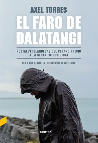 EL FARO DE DALATANGI | 9788494683305 | TORRES XIRAU, AXEL/CERVANTES BELMONTE, VÍCTOR | Llibreria La Font de Mimir - Llibreria online Barcelona - Comprar llibres català i castellà