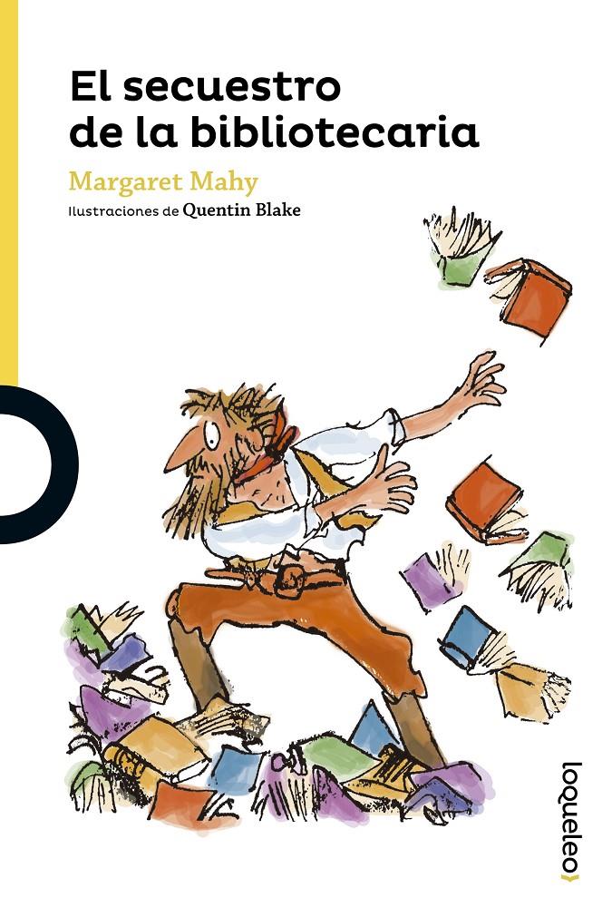 EL SECUESTRO DE LA BIBLIOTECARIA | 9788491220893 | MAHY, MARGARET | Llibreria La Font de Mimir - Llibreria online Barcelona - Comprar llibres català i castellà