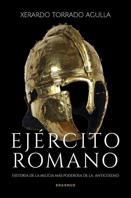 EJÉRCITO ROMANO | 9788410199491 | TORRADO AGULLA, XERARDO | Llibreria La Font de Mimir - Llibreria online Barcelona - Comprar llibres català i castellà