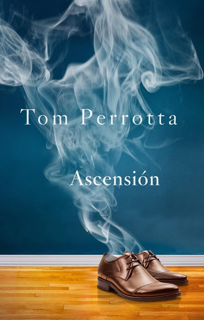 ASCENSIÓN | 9788415709503 | PERROTTA, TOM | Llibreria La Font de Mimir - Llibreria online Barcelona - Comprar llibres català i castellà