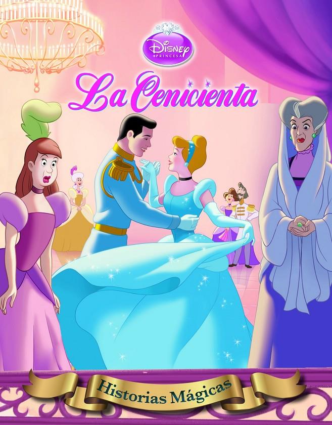 LA CENICIENTA. HISTORIAS MAGICAS | 9788499513973 | DISNEY | Llibreria La Font de Mimir - Llibreria online Barcelona - Comprar llibres català i castellà