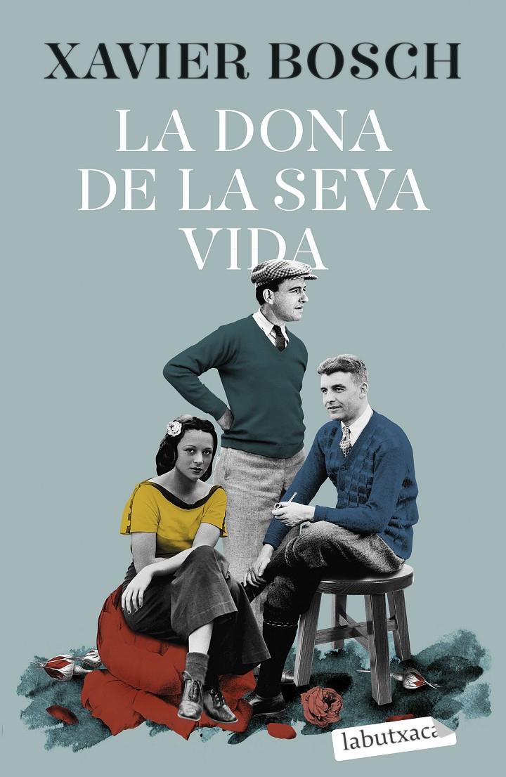 LA DONA DE LA SEVA VIDA | 9788419107046 | BOSCH, XAVIER | Llibreria La Font de Mimir - Llibreria online Barcelona - Comprar llibres català i castellà