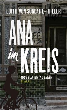 ANA IM KREIS | 9788425440496 | VON SUNDAHL-HILLER, EDITH | Llibreria La Font de Mimir - Llibreria online Barcelona - Comprar llibres català i castellà