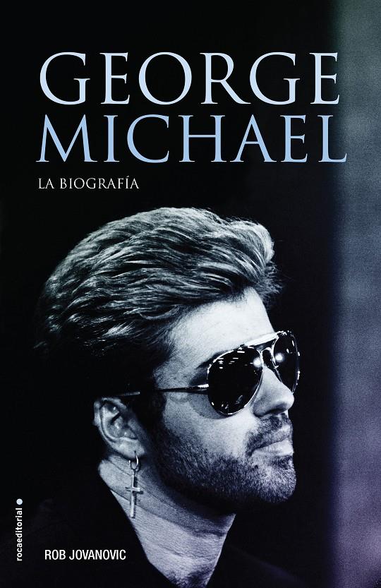 GEORGE MICHAEL | 9788416867547 | ROB JOVANOVIC | Llibreria La Font de Mimir - Llibreria online Barcelona - Comprar llibres català i castellà