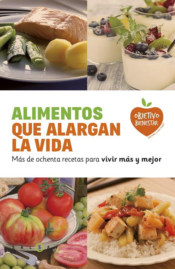 ALIMENTOS QUE ALARGAN LA VIDA | 9788415193463 | VVAA | Llibreria La Font de Mimir - Llibreria online Barcelona - Comprar llibres català i castellà