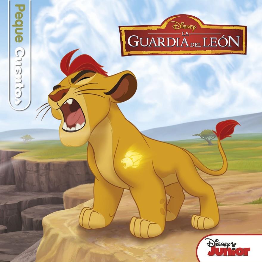 LA GUARDIA DEL LEÓN. PEQUECUENTOS | 9788499518923 | DISNEY | Llibreria La Font de Mimir - Llibreria online Barcelona - Comprar llibres català i castellà