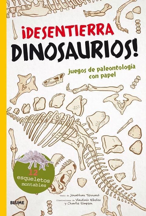 ¡DESENTIERRA DINOSAURIOS! | 9788498018486 | TENNANT, JONATHAN/NIKOLOV, VLADIMIR/SIMPSON, CHARLIE | Llibreria La Font de Mimir - Llibreria online Barcelona - Comprar llibres català i castellà