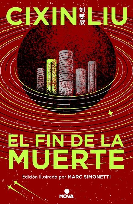 EL FIN DE LA MUERTE (TRILOGÍA DE LOS TRES CUERPOS [EDICIÓN ILUSTRADA] 3) | 9788419260529 | LIU, CIXIN | Llibreria La Font de Mimir - Llibreria online Barcelona - Comprar llibres català i castellà