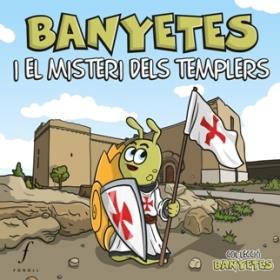 BANYETES I EL MISTERI DELS TEMPLERS | 9788494644726 | CAPELL TOMÀS, FERMÍ | Llibreria La Font de Mimir - Llibreria online Barcelona - Comprar llibres català i castellà