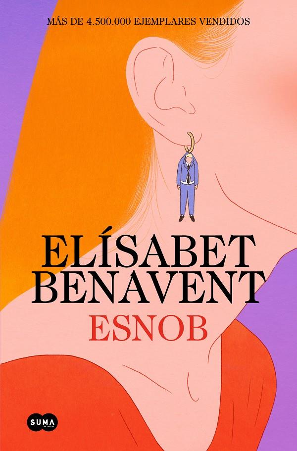 ESNOB | 9788491296874 | BENAVENT, ELÍSABET | Llibreria La Font de Mimir - Llibreria online Barcelona - Comprar llibres català i castellà