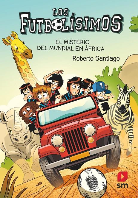 LF 22: EL MISTERIO DEL MUNDIAL EN ÁFRICA | 9788411206266 | SANTIAGO, ROBERTO | Llibreria La Font de Mimir - Llibreria online Barcelona - Comprar llibres català i castellà