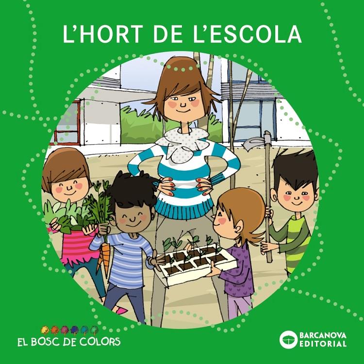 L'HORT DE L'ESCOLA | 9788448931483 | BALDÓ, ESTEL/GIL, ROSA/SOLIVA, MARIA | Llibreria La Font de Mimir - Llibreria online Barcelona - Comprar llibres català i castellà