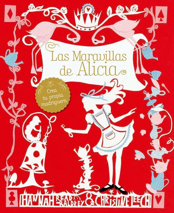 LAS MARAVILLAS DE ALICIA | 9788426143907 | LEECH, CHRISTINE/READ-BALDREY, HANNAH | Llibreria La Font de Mimir - Llibreria online Barcelona - Comprar llibres català i castellà